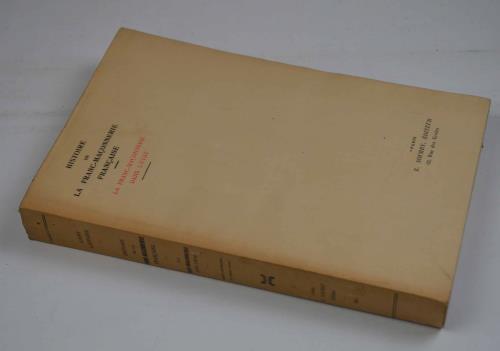 Histoire de la franc-maçonnerie française. La franc-maçonnerie dans l'état… - Albert Lantoine - copertina