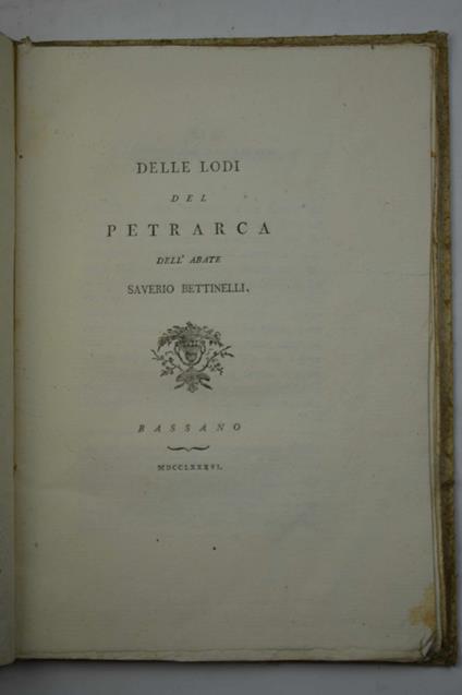 Delle lodi del Petrarca… - Saverio Bettinelli - copertina