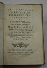 Della regolata Divozion de' Cristiani. Trattato di Lamindo Pritanio..