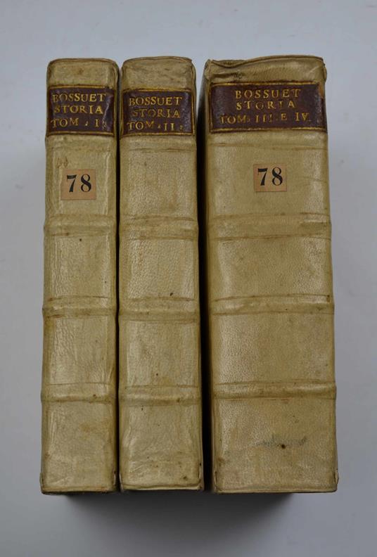 La storia delle variazioni delle chiese protestanti… Edizione seconda in lingua italiana. A cui si aggiunge per la prima volta la Difesa delle sstesso autore contra le risposte di Basnage Ministro di Roterdam… - Jacques-Bénigne Bossuet - copertina