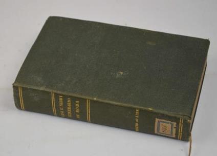 Itinerario di Roma e delle sue vicinanze compilato secondo il metodo del Vasi. Ottava edizione diligentemente rettificata dall'editore Enrico Valentini con giunte risguardanti ogni nuova scoperta archeologica e qualunque innovazione avvenuta dopo.. - Antonio Nibby - copertina