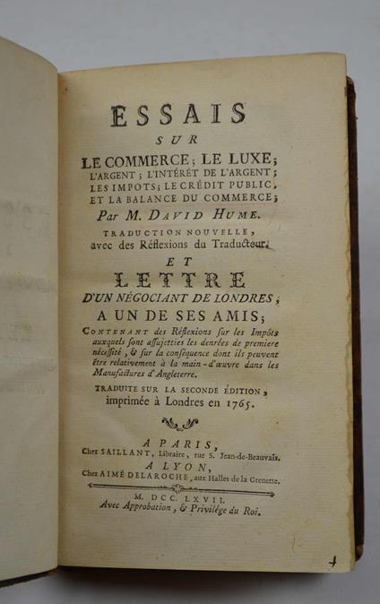 Essais sur le commerce le luxe l'argent l'intérêt de l'argent les impôts le crédit public, et la balance du commerce. Traduction nouvelle, avec des Réflexions du Traducteur. Et lettre d'un négociant de Londres, à un de ses amis Traduite sur la s - David Hume - copertina