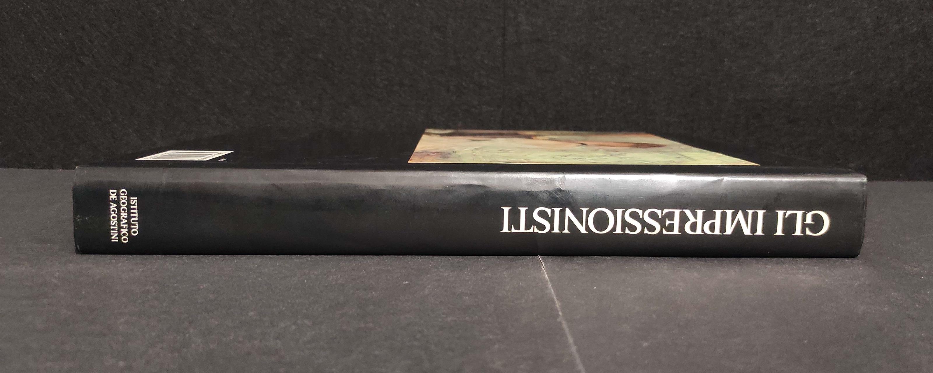 Gli Impressionisti - La Vita le Opere Attraverso i loro Scritti - Ed. De Agostini - 1992