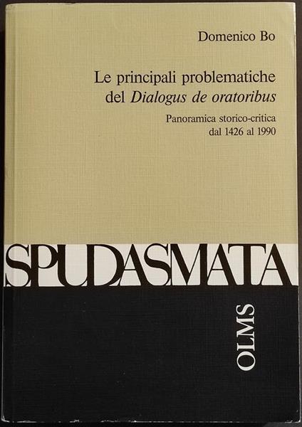 Le Principali Problematiche del Dialogus de Oratoribus - D. Bo - Ed. Olms - 1993 - Domenico Bo - copertina