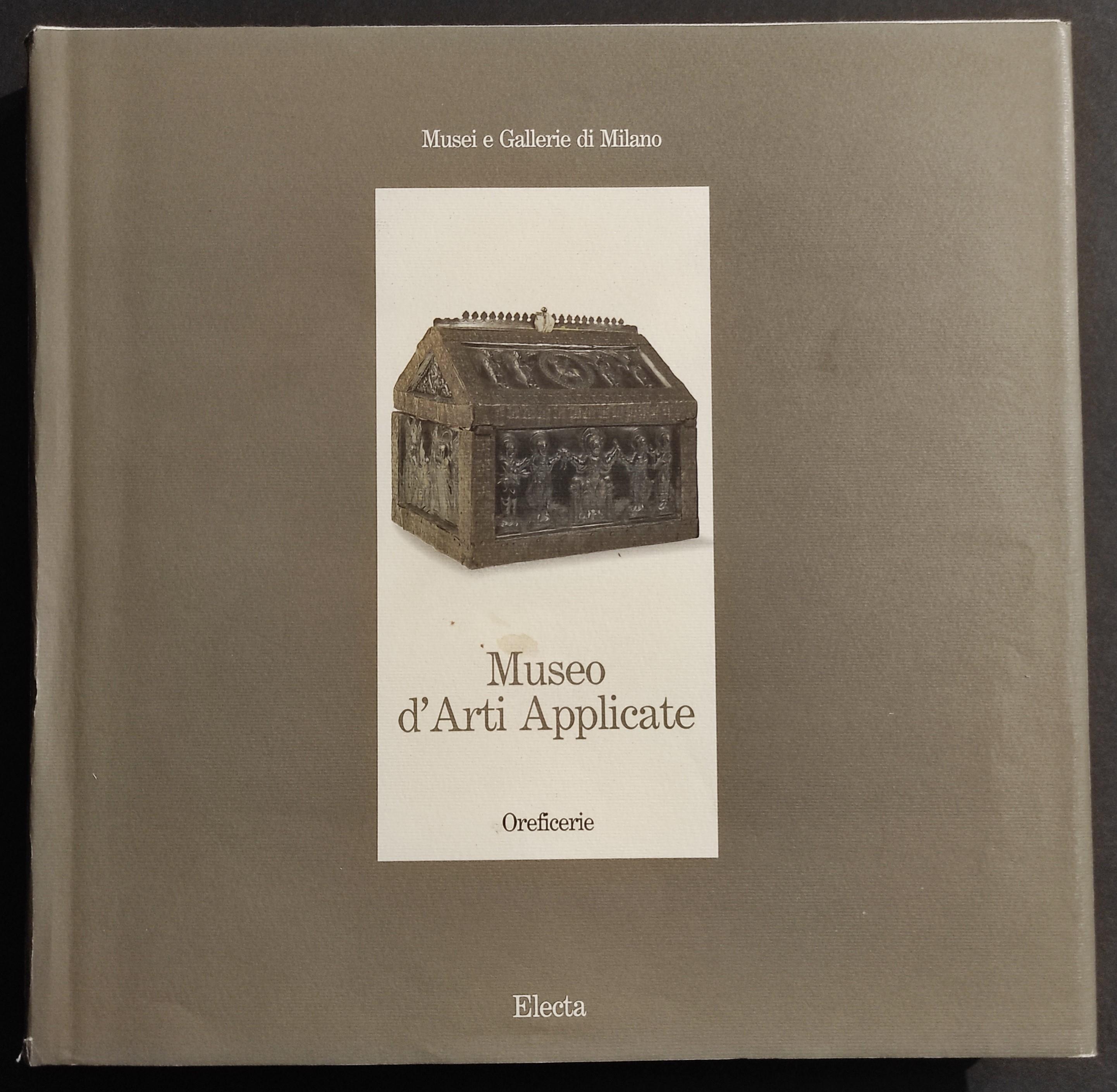 Museo d'Arti Applicate - Oreficerie - O. Zastrow - Ed. Electa - 1993