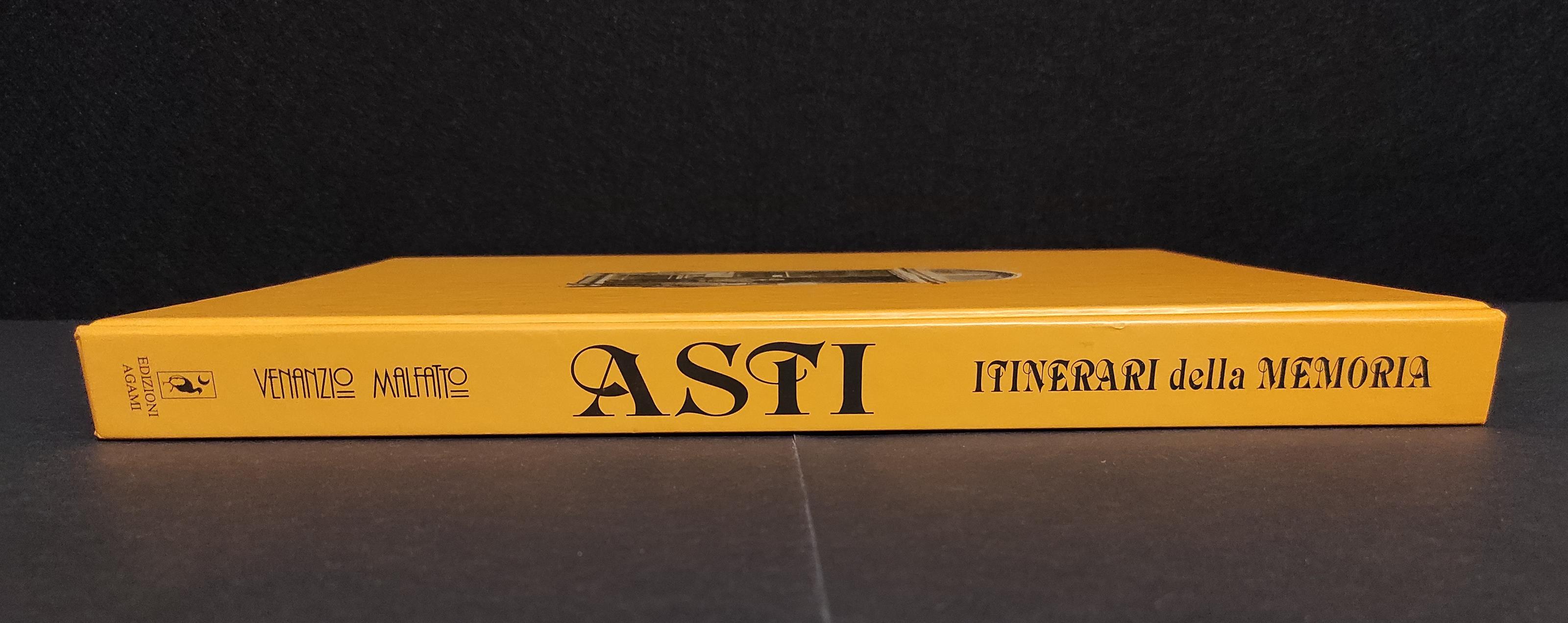 Asti - Itinerari della Memoria - V. Malfatto - Ed. Agami - 1993