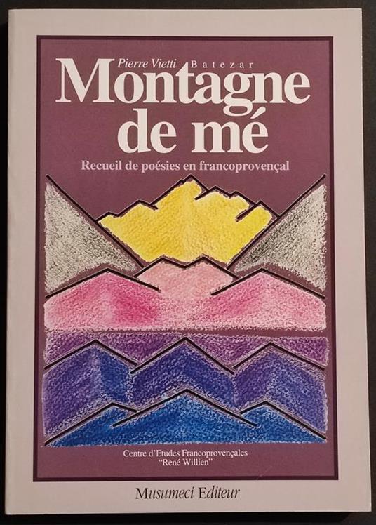 Montagne de Mé - P. Vietti - Ed. Musumeci - 1993 - copertina
