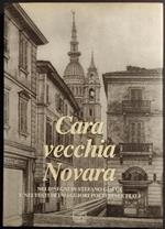 Cara Vecchia Novara - M. Rosci, Dis. S. Gorla - Ed. Interlinea - 1995