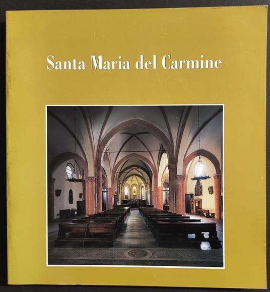 Santa Maria del Carmine - C. Spantigati - 2000 - Carlenrica Spantigati - copertina