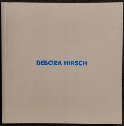 Temp Id - Debora Hirsch - A. Colombo Arte Contemporanea - 2002 - copertina
