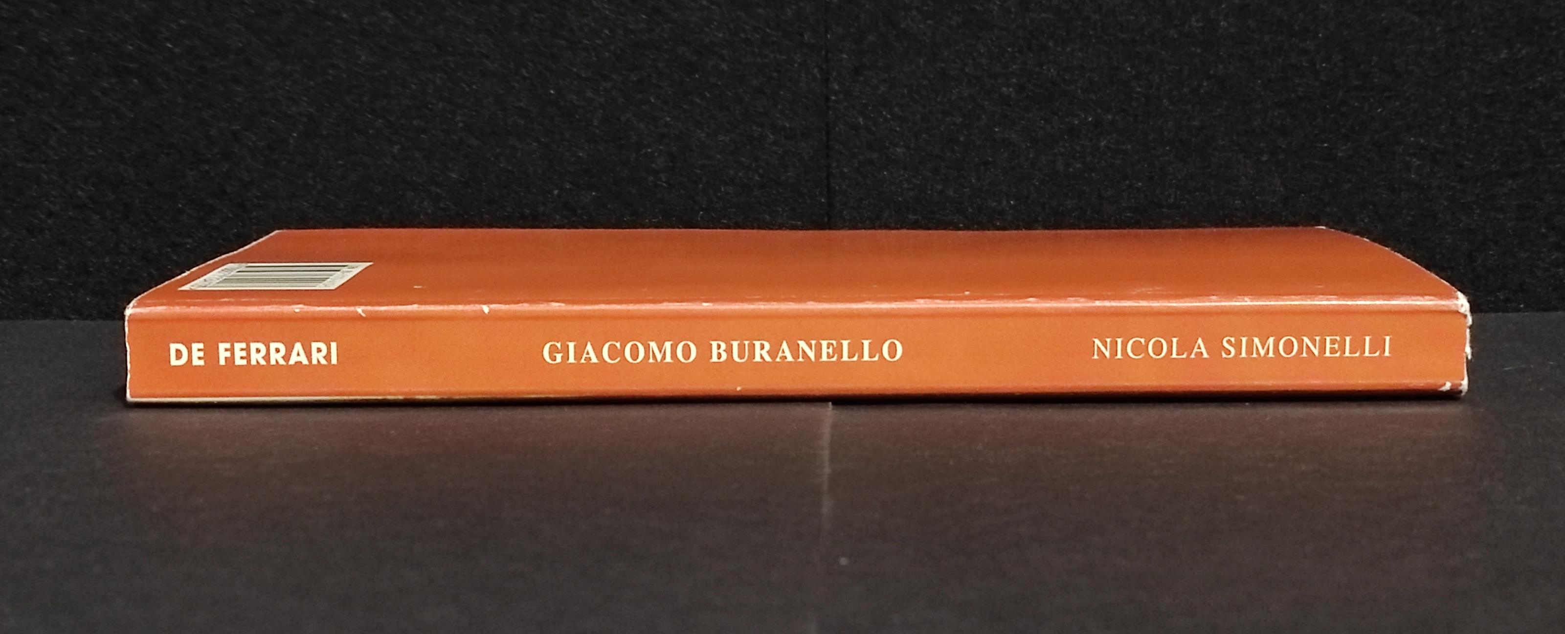 Giacomo Buranello - Primo Comandante GAP Genova - Ed. De Ferrari - 2002