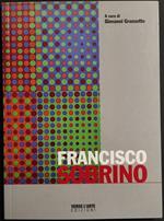 Francisco Sobrino - G. Granzotto - Ed. Verso l'Arte - 2005