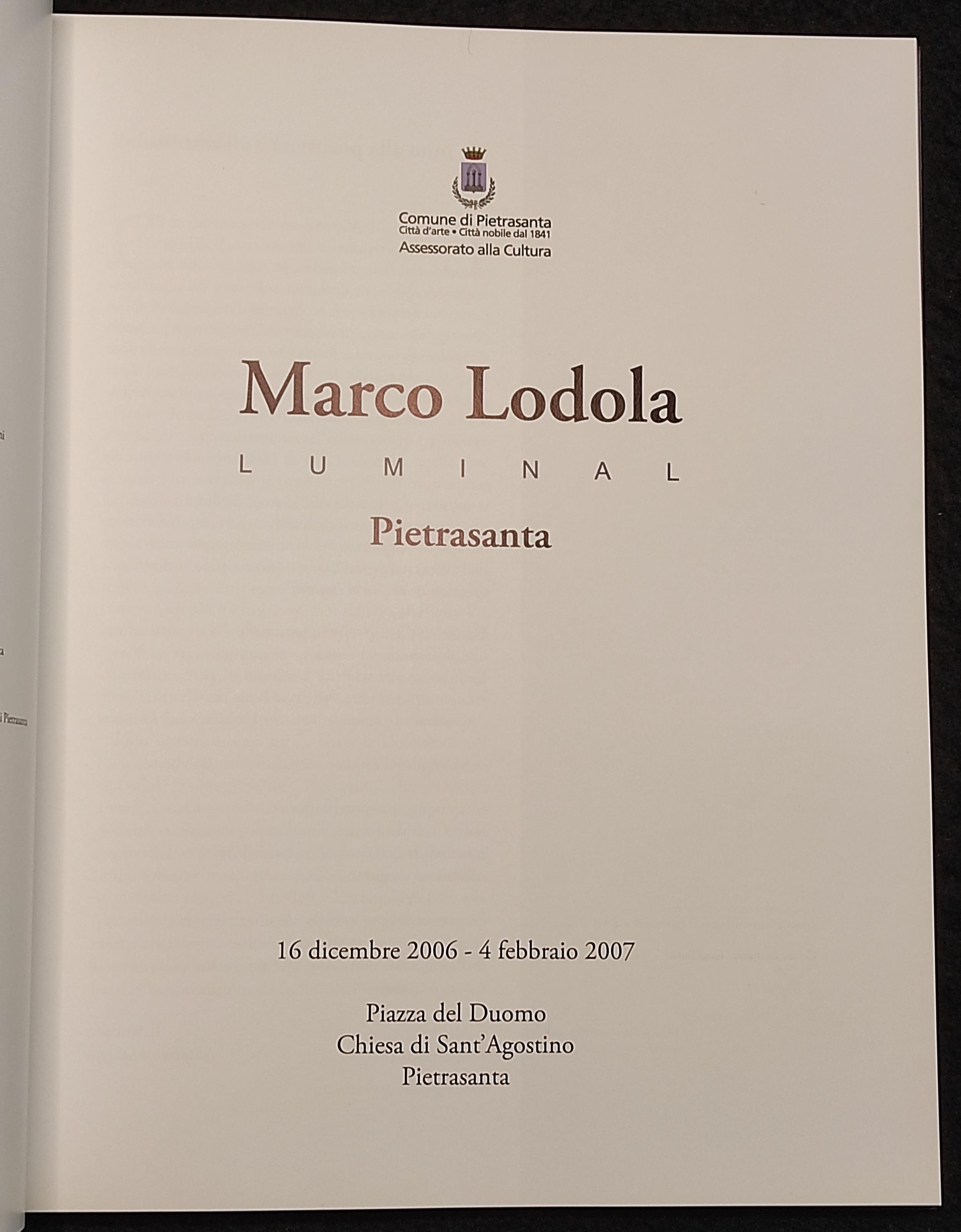 Marco Lodola - Luminal - Pietrasanta - 2006