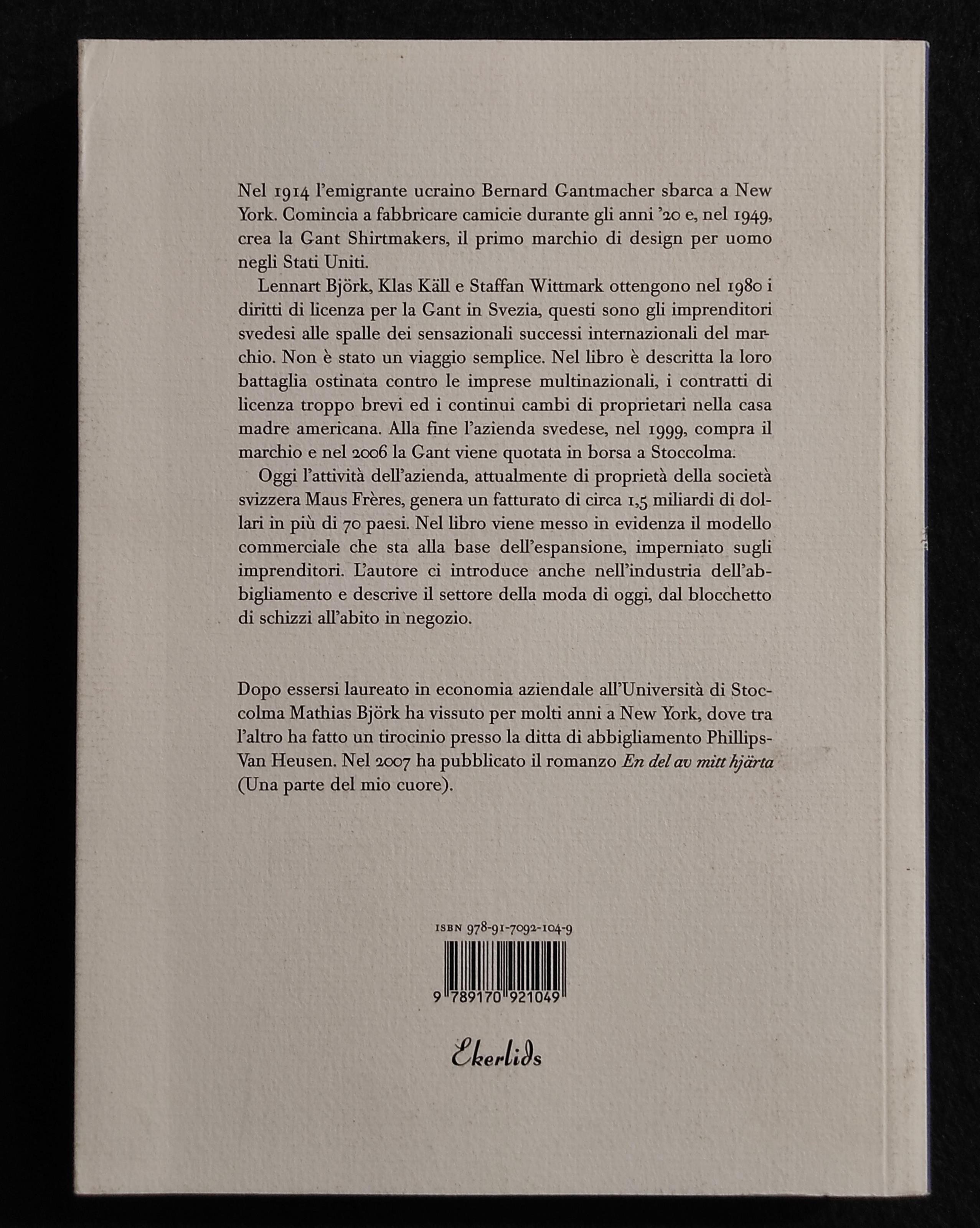 La Storia di Gant - Mathias Bjork - Ekerlids - 2008