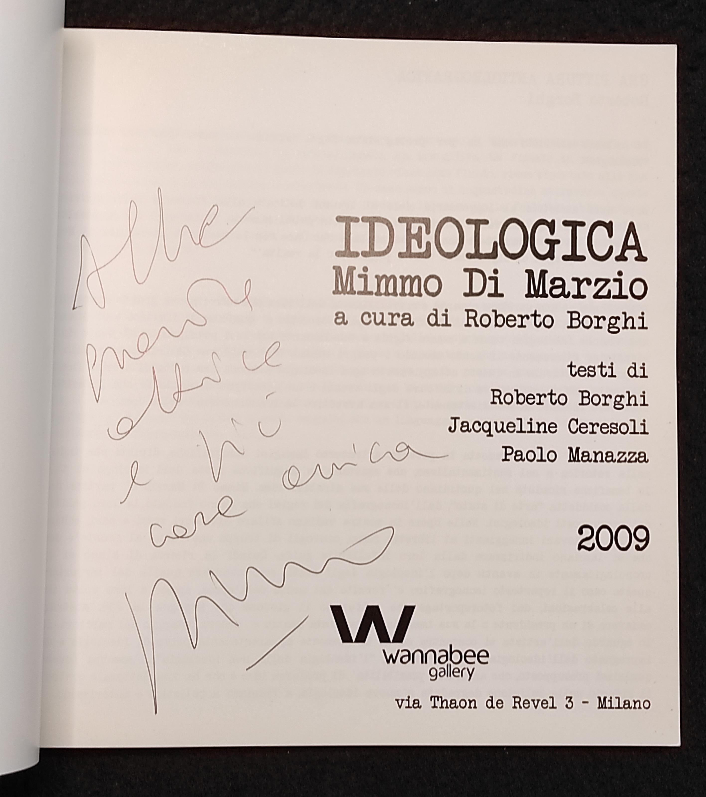 Ideologia - Mimmo Di Marzio - Wannabee Gallery - 2009