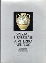 Speziali e speziere a Viterbo nel '400