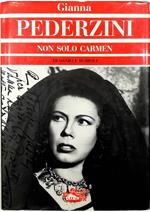 Gianna Pederzini Non solo Carmen