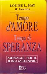 Tempo d’Amore. Tempo di Speranza