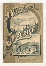 A week at Zurich [...] Published by The Official General Enquiry Office Zurich. 1893