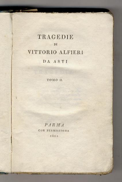 Tragedie di Vittorio Alfieri da Asti. Tomo II(-V) - Vittorio Alfieri - copertina