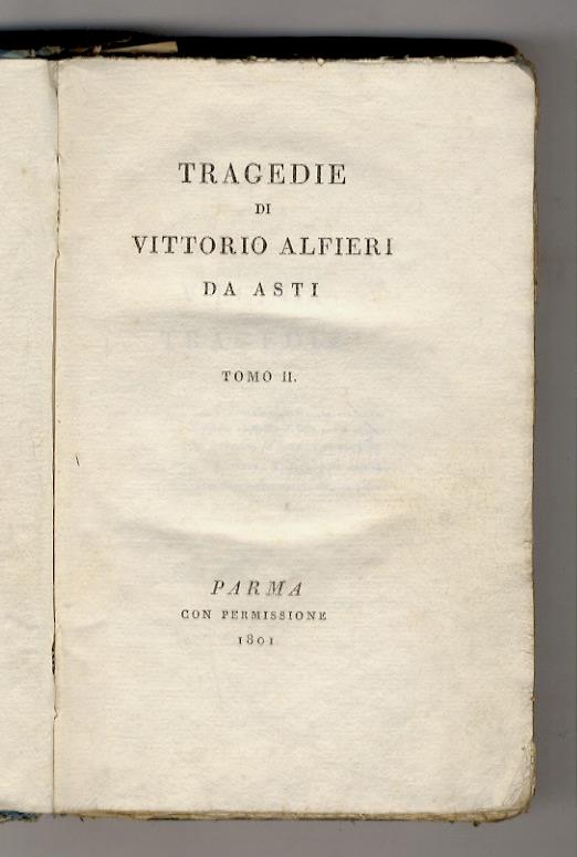 Tragedie di Vittorio Alfieri da Asti. Tomo II(-V) - Vittorio Alfieri - copertina