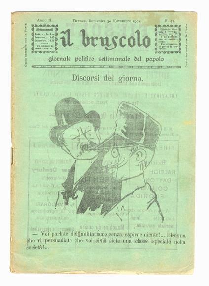BRUSCOLO (IL) giornale politico settimanale del popolo. Gerente-responsabile: Alfredo Bussotti. Anno II. N. 47. Firenze, domenica 30 novembre 1902 - copertina