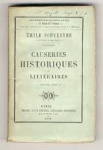 Causeries historiques et littéraires. 1ère Série. (Origine de la littérature - La chanson chez les peuples primitifs - La fable est-elle une satire voilée? - Sources des littératures modernes - Caractère des livres saints - Comparison de la Bible, du