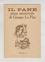Il pane, ansia amorevole
