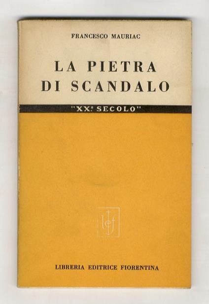 La pietra dello scandalo.(Traduzione di Giovanni Visentin) - Francesco Mauri - copertina
