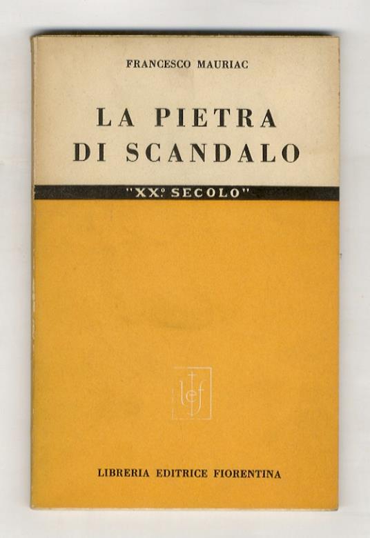 La pietra dello scandalo.(Traduzione di Giovanni Visentin) - Francesco Mauri - copertina