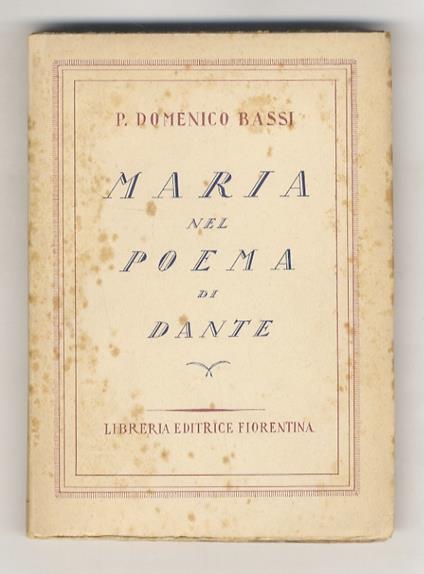 Maria nel poema di Dante. Con introduzione sul Concilio di Efeso - Domenico Bassi - copertina