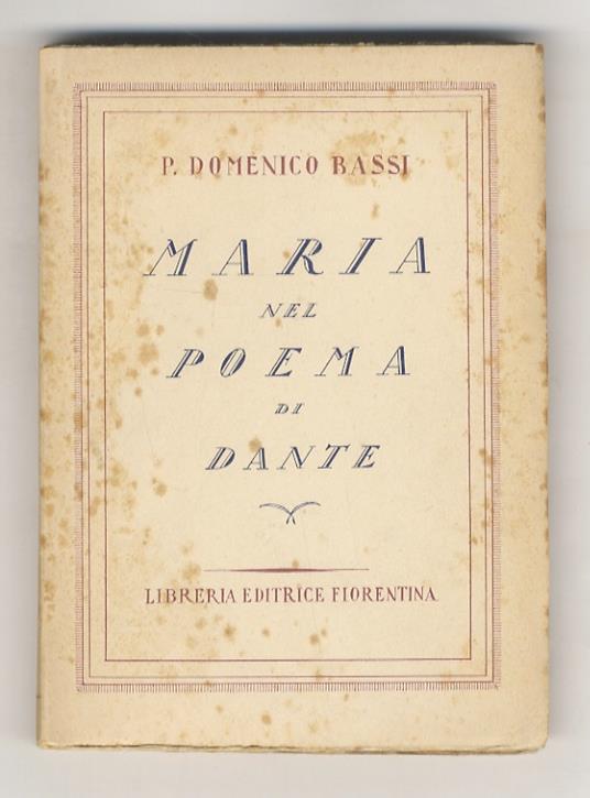 Maria nel poema di Dante. Con introduzione sul Concilio di Efeso - Domenico Bassi - copertina
