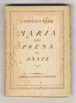 Maria nel poema di Dante. Con introduzione sul Concilio di Efeso