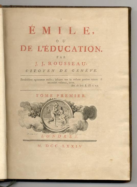 Emile ou de l'éducation [...]. Tome premier [- tome second] - Jean-Jacques Rousseau - copertina