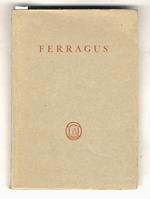 Histoire des Treize. Ferragus, chef des Dévorants. Avec une introduction, des notes, et une bibliographie par François Fosca:Orné, en gravures originales au burin, d'un portrait par Ouvré et d'un frontispice par Cosyns