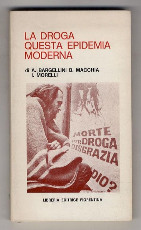 La droga, questa epidemia moderna - copertina