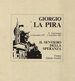 Il sentiero della speranza. X anniversario, 5 novembre 1977 - 5 novembre 1987