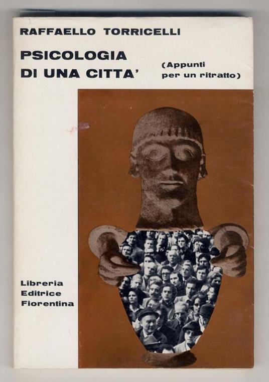 Psicologia di una città. (Appunti per un ritratto) - Raffaello Torricelli - copertina