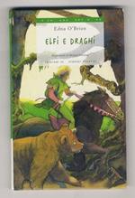 Elfi e draghi. Traduzione di Paolo Mazzarelli. Illustrazioni di Michael Foreman