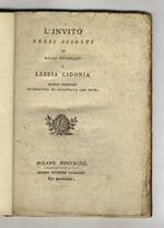 L' invito. Versi sciolti di Dafni Orobiano a Lesbia Cidonia. Nuova edizione accresciuta ed illustrata con note