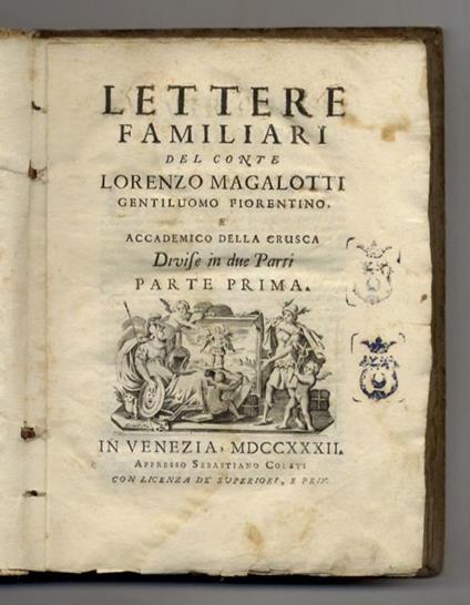Lettere familiari del conte Lorenzo Magalotti gentiluomo fiorentino, e accademico della Crusca, divise in due parti parte prima [-seconda] - Lorenzo Magalotti - copertina