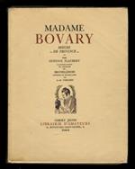 Madame Bovary. Moeurs de province. Par Gustave Flaubert. Illustrations en couleurs de Brunelleschi, lettrines et cul-de-lamps de A.M. Vergnes
