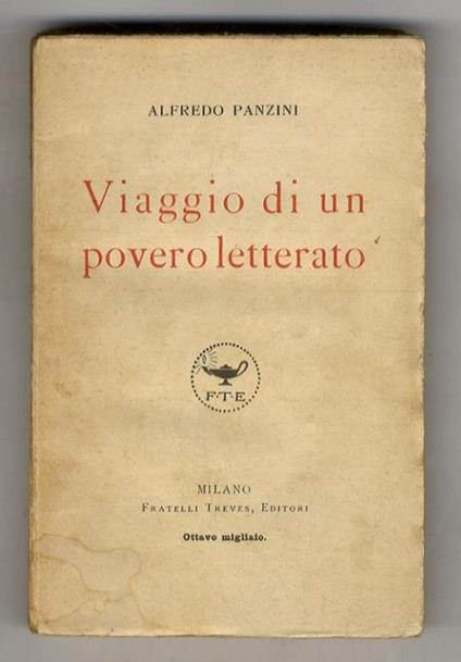 Viaggio di un povero letterato. Ottavo migliaio - Alfredo Panzini - copertina