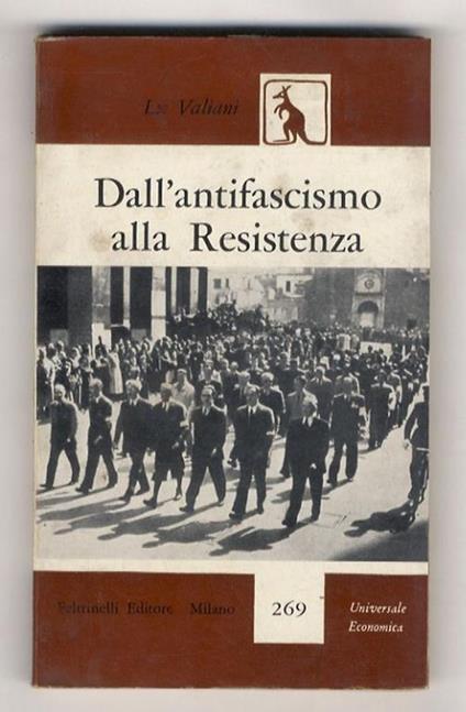 Dall'antifascismo alla Resistenza - Leo Valiani - copertina