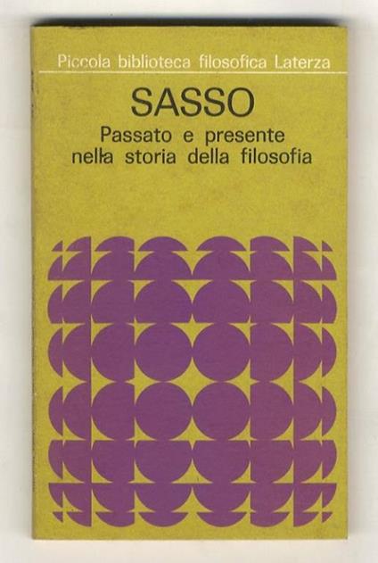 Passato e presente nell storia della filosofia - Gennaro Sasso - copertina