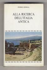 Alla ricerca dell'Italia antica. Traduzione di Dante Interlandi