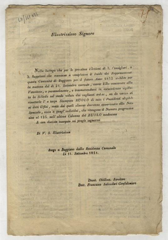 Illustrissimo Signore, nella lusinga che per le prossime elezioni di 5 consiglieri e 2 supplenti che mancano a completare il Ruolo dei rappresentanti questa Comunità di Buggiano per il futuro anno 1852 stabilite per la mattina del dì 28 settembre cor - copertina