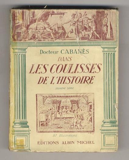 Dans les Coulisses de l'Histoire. Ouvrage illustré de 85 gravures. Tome II (deuxième série) - copertina