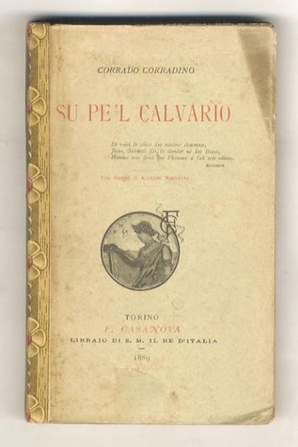 Su pe'l Calvario. Con disegni di Alfredo Montalti - Corrado Corradini - copertina