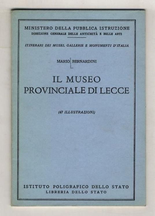 Il Museo Provinciale di Lecce (47 illustrazioni) - Mario Bernardini - copertina